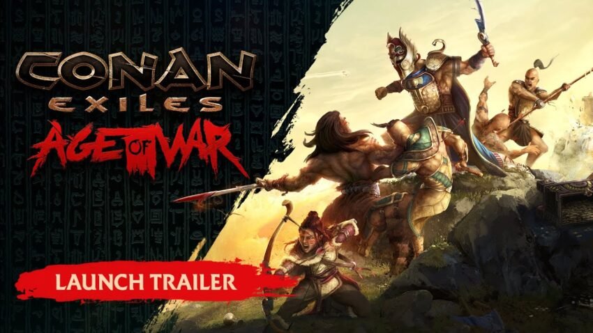 Conan Exiles Age of War - Trailer Peluncuran Bab 4 Resmi